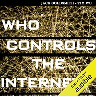 Who Controls the Internet Audiolibro Por Jack Goldsmith, Tim Wu arte de portada