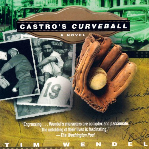 Castro's Curveball Audiolibro Por Tim Wendel arte de portada