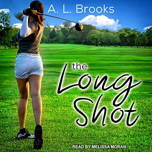 The Long Shot Audiobook By A. L. Brooks cover art