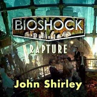 Bioshock: Rapture Audiolibro Por John Shirley arte de portada