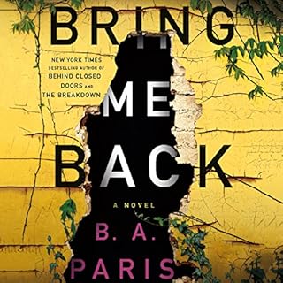 Bring Me Back Audiobook By B. A. Paris cover art