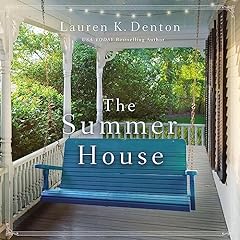 The Summer House Audiolibro Por Lauren K. Denton arte de portada