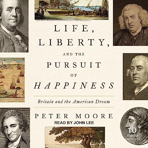 Life, Liberty, and the Pursuit of Happiness Audiolibro Por Peter Moore arte de portada