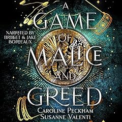 A Game of Malice and Greed Audiolibro Por Caroline Peckham, Susanne Valenti arte de portada