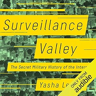 Surveillance Valley Audiolibro Por Yasha Levine arte de portada