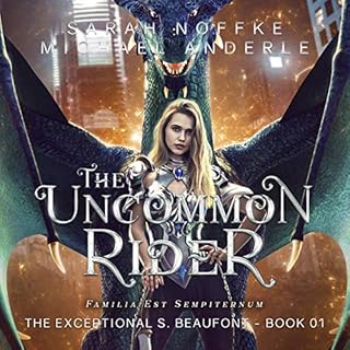 The Uncommon Rider Audiobook By Sarah Noffke, Michael Anderle cover art