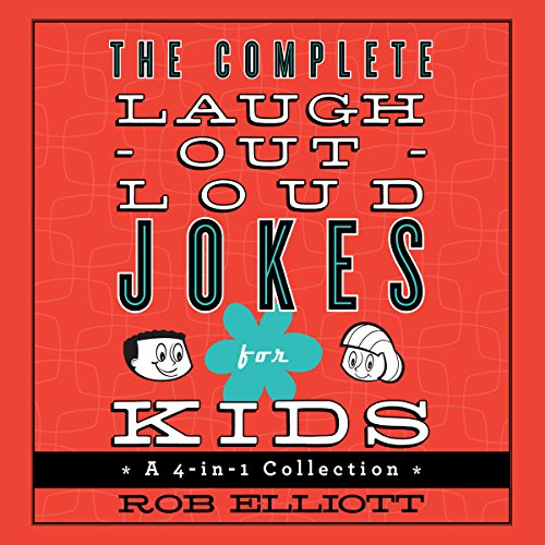 Page de couverture de The Complete Laugh-Out-Loud Jokes for Kids