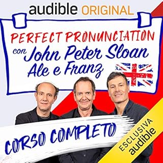 Perfect pronunciation con John Peter Sloan, Ale e Franz copertina