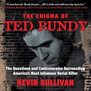 The Enigma of Ted Bundy Audiolibro Por Kevin Sullivan arte de portada