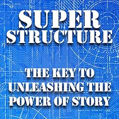 Super Structure Audiolibro Por James Scott Bell arte de portada