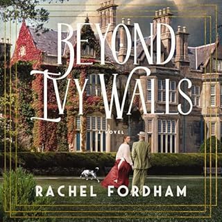 Beyond Ivy Walls Audiolibro Por Rachel Fordham arte de portada