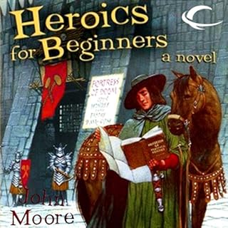 Heroics for Beginners Audiolibro Por John Moore arte de portada
