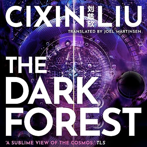 The Dark Forest Audiobook By Cixin Liu, Joel Martinsen - translator cover art