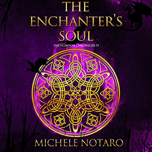 The Enchanter's Soul Audiobook By Michele Notaro cover art