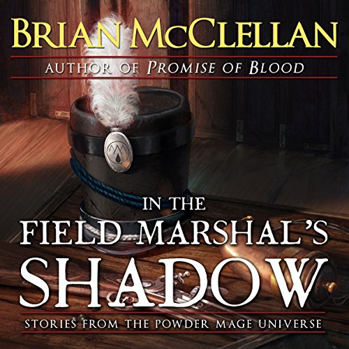 In the Field Marshal's Shadow Audiolibro Por Brian McClellan arte de portada