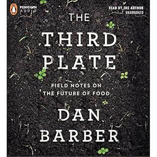 The Third Plate Audiolibro Por Dan Barber arte de portada