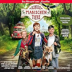 Die Schule der magischen Tiere. Das H&ouml;rspiel zum Kinofilm