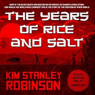 The Years of Rice and Salt Audiobook By Kim Stanley Robinson cover art