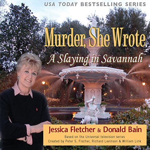 Murder, She Wrote: A Slaying in Savannah Audiolibro Por Jessica Fletcher, Donald Bain arte de portada