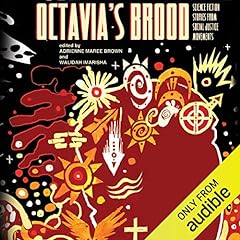 Octavia's Brood Audiolibro Por Adrienne Maree Brown, Walidah Imarisha arte de portada