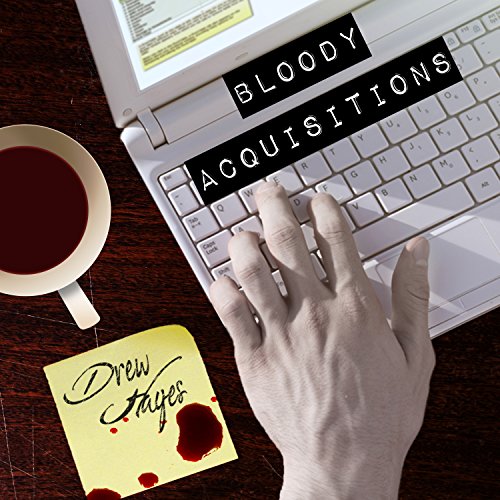 Bloody Acquisitions Audiolibro Por Drew Hayes arte de portada