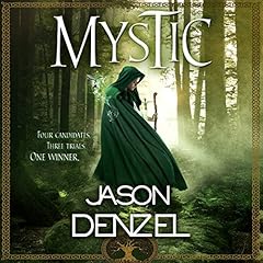 Mystic Audiobook By Jason Denzel cover art