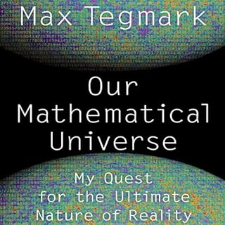 Our Mathematical Universe Audiobook By Max Tegmark cover art