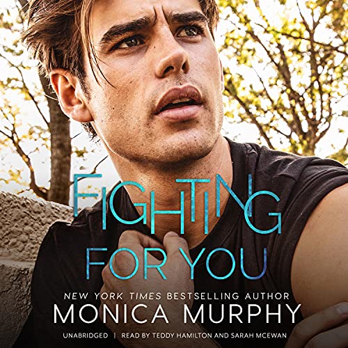 Fighting for You Audiolibro Por Monica Murphy arte de portada