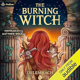 The Burning Witch Audiobook By Delemhach cover art