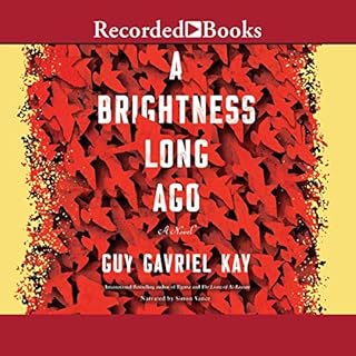 A Brightness Long Ago Audiolibro Por Guy Gavriel Kay arte de portada