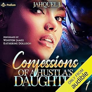 Confessions of a Hustla's Daughter Audiolibro Por Jahquel J. arte de portada