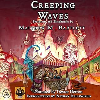 Creeping Waves Audiobook By Matthew M. Bartlett cover art