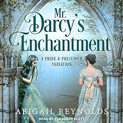 Page de couverture de Mr. Darcy's Enchantment