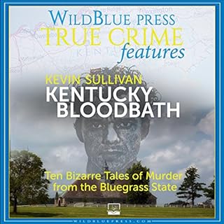 Kentucky Bloodbath Audiolibro Por Kevin Sullivan arte de portada