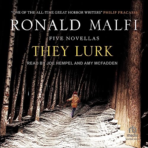 They Lurk Audiobook By Ronald Malfi cover art