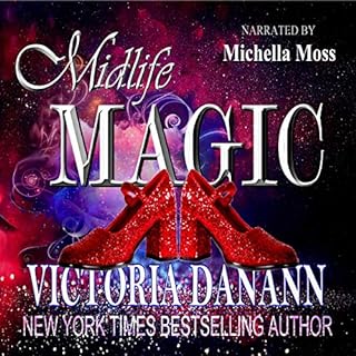 Midlife Magic: A Paranormal Women's Fiction Novel Audiobook By Victoria Danann cover art