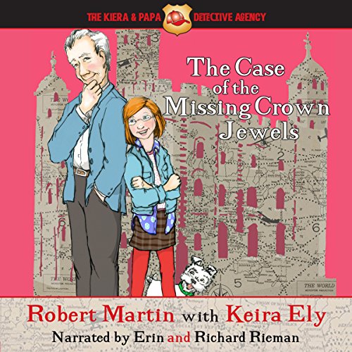 The Case of the Missing Crown Jewels Audiolibro Por Robert Martin, Keira Ely arte de portada