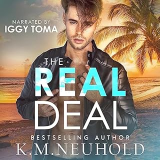 The Real Deal Audiolibro Por K.M. Neuhold arte de portada