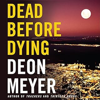 Dead Before Dying Audiolibro Por Deon Meyer arte de portada