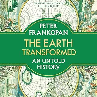 The Earth Transformed Audiolibro Por Peter Frankopan arte de portada