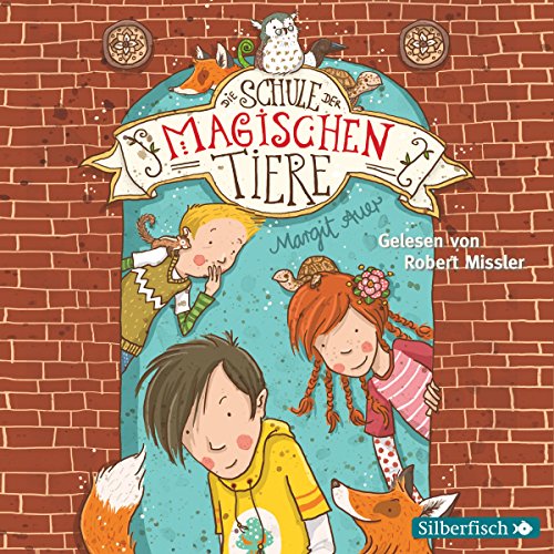 Die Schule der magischen Tiere Audiobook By Margit Auer cover art