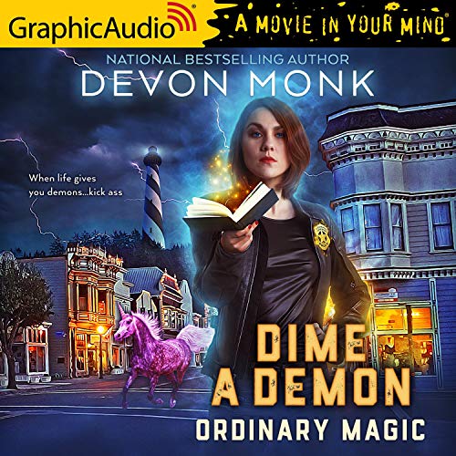 Dime A Demon [Dramatized Adaptation] Audiobook By Devon Monk cover art