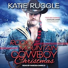 Rocky Mountain Cowboy Christmas Audiobook By Katie Ruggle cover art