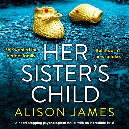 Her Sister's Child Audiolibro Por Alison James arte de portada