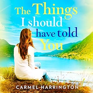 The Things I Should Have Told You Audiolibro Por Carmel Harrington, Emer O'Connor arte de portada