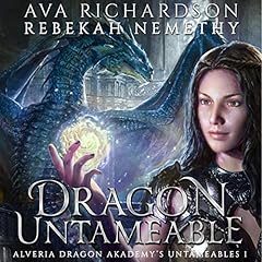 Dragon Untameable Audiobook By Ava Richardson cover art