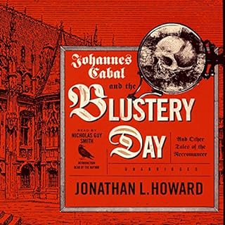 Johannes Cabal and the Blustery Day Audiolibro Por Jonathan L. Howard arte de portada