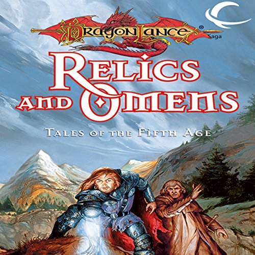 Relics and Omens: Tales of the Fifth Age Audiolibro Por Margaret Weis - editor, Tracy Hickman - editor arte de portada