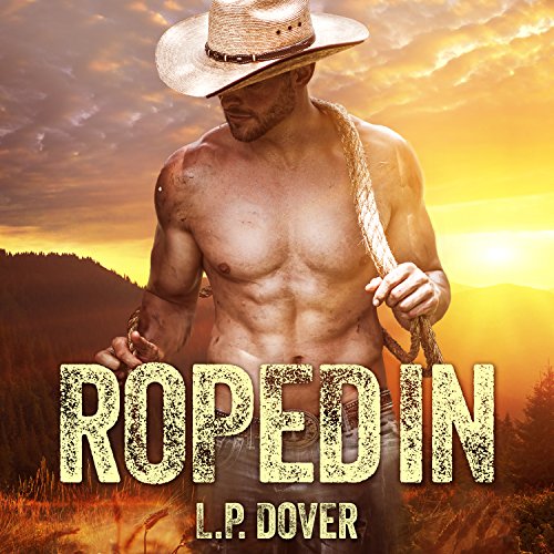 Roped In Audiolibro Por L. P. Dover arte de portada