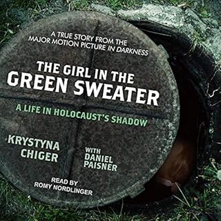 The Girl in the Green Sweater Audiolibro Por Krystyna Chiger, Daniel Paisner - contributor arte de portada